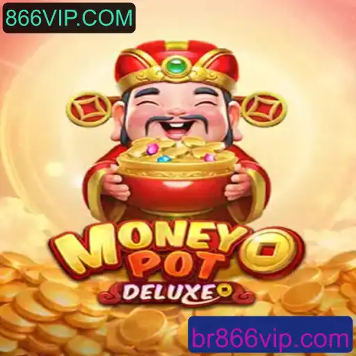 Descubra o Mundo Empolgante de MoneyPotDELUXE